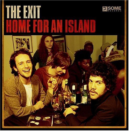 Exit/Home For An Island