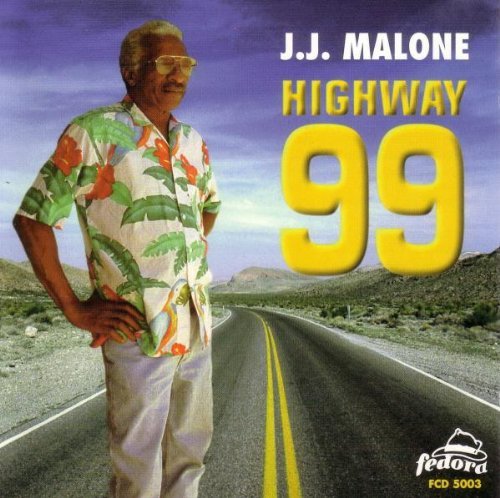 Malone J.J. Highway 99 