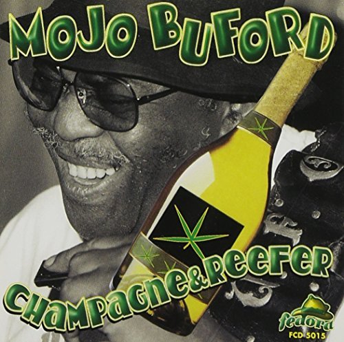 Buford Mojo Champagne & Reefer 
