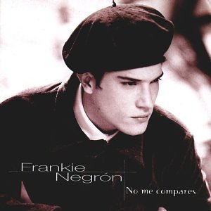 Frankie Negron/No Me Compares@Cd-R