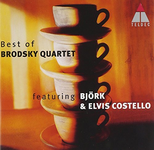 Brodsky Quartet/Best Of@Costello (Voc)/Bjork (Voc)@Brodsky Qt