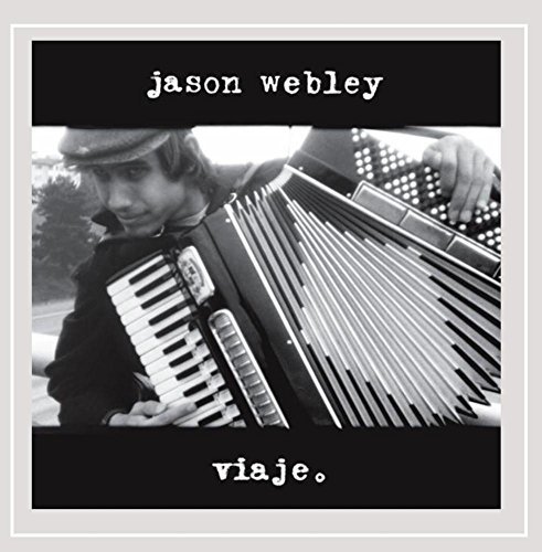 Jason Webley/Viaje