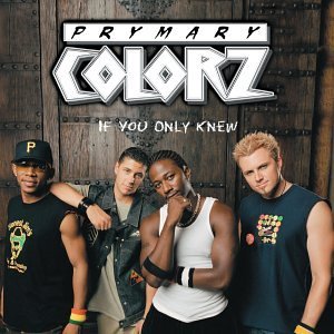 Prymary Colorz If You Only Knew 