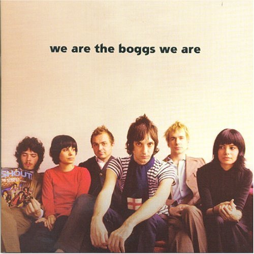 Boggs/We Are The Boggs We Are
