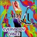 Lady Lu Everybody Dance 