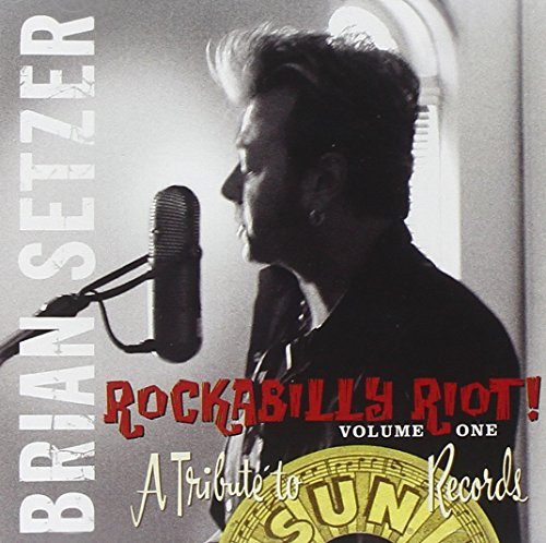 Setzer Brian Vol. 1 Rockabilly Riot Tribut 