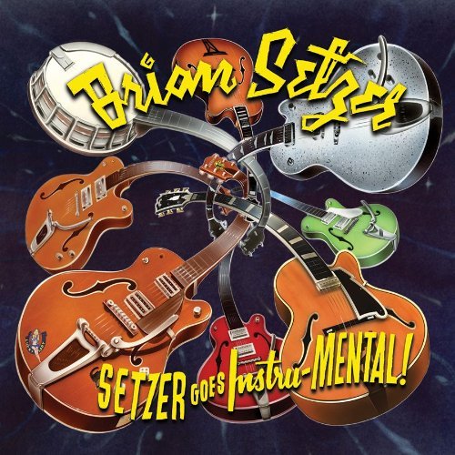 Brian Orchestra Setzer/Setzer Goes Instru-Mental!