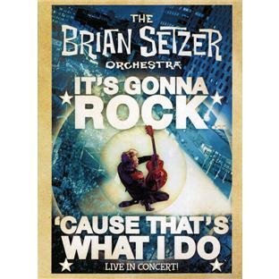 The Brian Setzer Orchestra It's Gonna Rock 'cause That's 