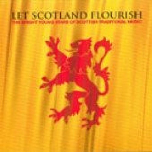 Let Scotland Flourish/Let Scotland Flourish