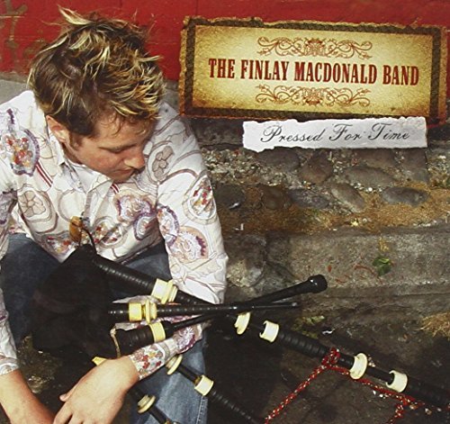 Finlay Macdonald Band/Pressed For Time