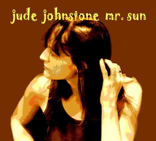 Jude Johnstone/Mr. Sun