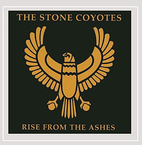 Stone Coyotes/Rise From The Ashes