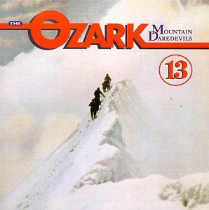 Ozark Mountain Daredevils/13