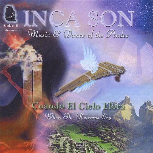 Inca Son/Music & Dance Of The Andes