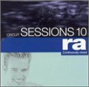 Circuit Sessions/Vol. 10-Circuit Sessions@Mixed By Ra@Circuit Sessions