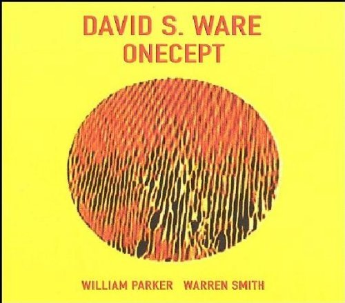 David S. Ware/Onecept