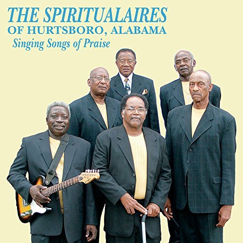 Spiritualaires/Singing Songs Of Praise