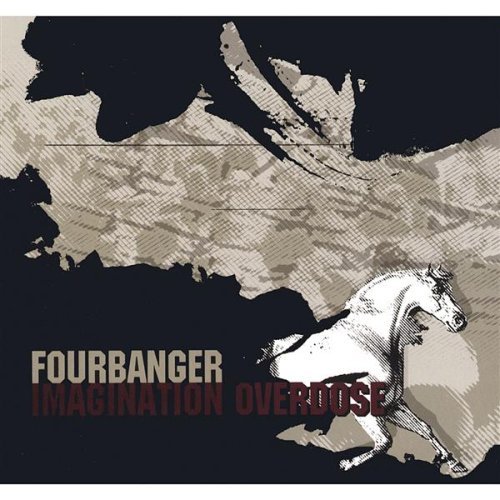 Fourbanger/Imagination Overdose