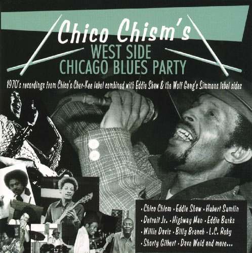 Chico Chism/Chico Chism's West Side Chicag