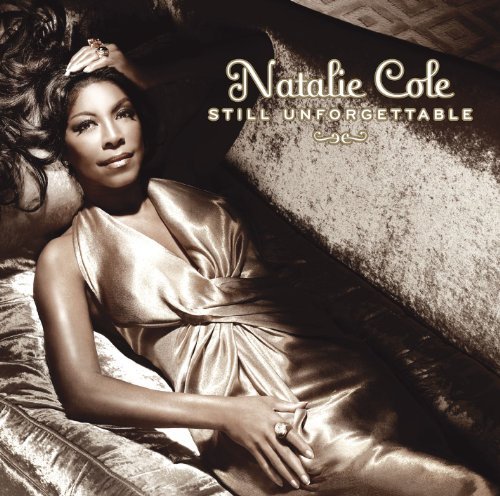 Natalie Cole/Still Unforgettable