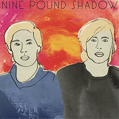Nine Pound Shadow Nine Pound Shadow 