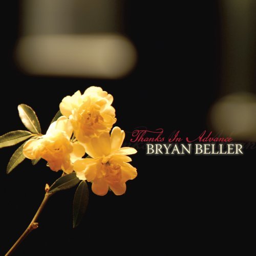 Bryan Beller/Thanks In Advance