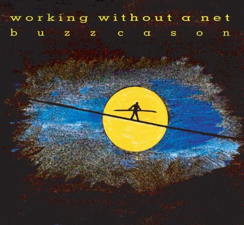Buzz Cason/Working Without A Net