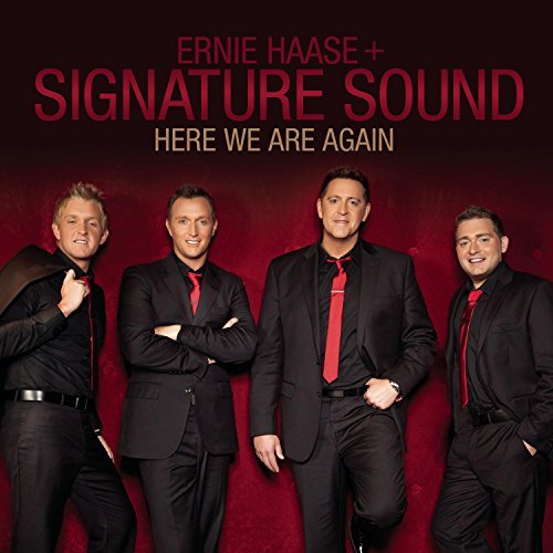 Ernie & Signature Sound Haase/Here We Are Again