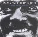 Jimmy Witherspoon/Same Old Blues@Import-Gbr