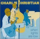 Charlie Christian/When The Lights Are Low@Import-Gbr