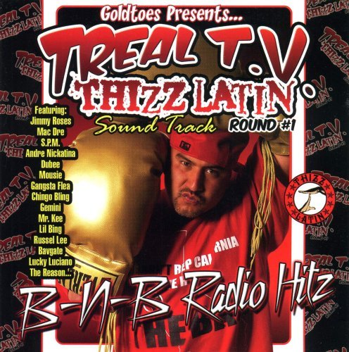 Treal Tv Thizz Latin Soundtrac/Treal Tv Thizz Latin Soundtrac@Explicit Version