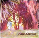 Jimi Tenor/Organism