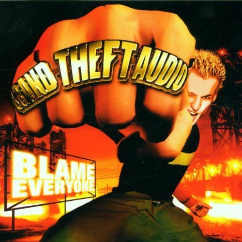 Grand Theft Audio/Blame Everyone@Explicit Version