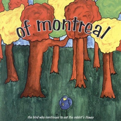Of Montreal/Bird Who Continues To Eat The