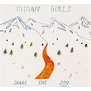 Vivian Girls/Share The Joy