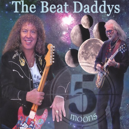 Beat Daddys/Five Moons