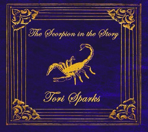 Tori Sparks/Scorpion In The Story