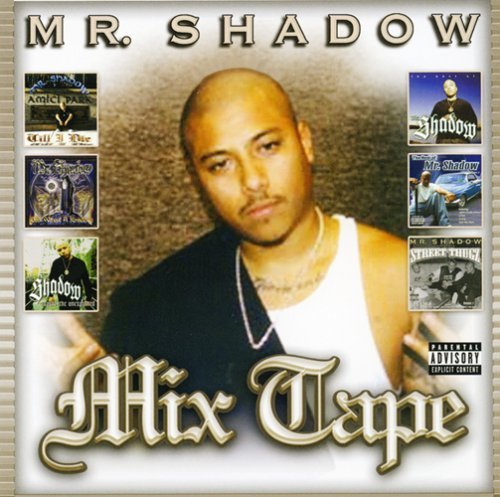 Mr. Shadow/Mix Tape@Explicit Version