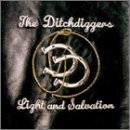 Ditchdiggers/Light & Salvation