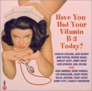 Have You Had Your Vitamin B/Have You Had Your Vitamin B-3@Earland/Roach/Scott/Smith@Spencer/Lateef/Jackson