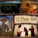 Deep Still Authentic Celtic/Deep Still Authentic Celtic