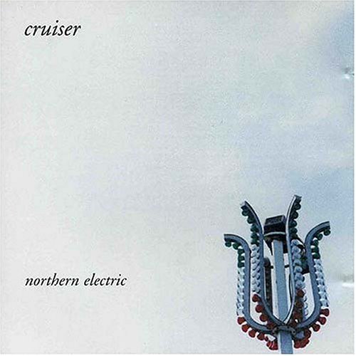 Cruiser/Northern Electric
