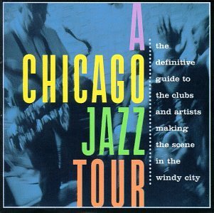 Chicago Jazz Tour Chicago Jazz Tour 