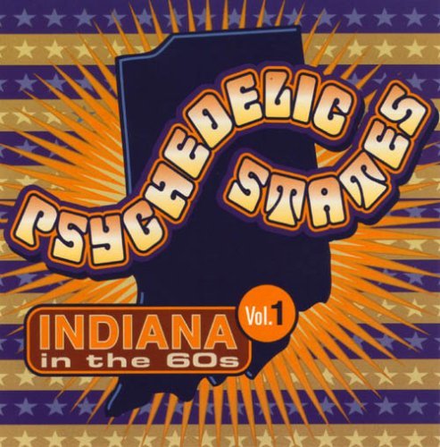 Psychedelic States/Vol. 1-Indiana In The '60's