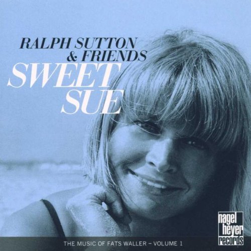 Ralph Sutton/Sweet Sue