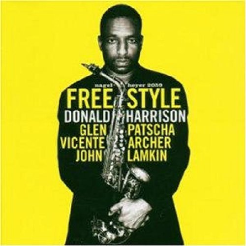 Donald Harrison Free Style Incl. Bonus Tracks 