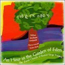 Hour In The Garden Of Eden/Zamir Chorale Of Boston Sings@Jacobson/Zamir Chorale Boston
