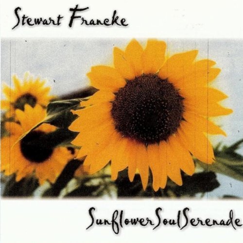 Stewart Franke/Sunflower Soul Serenade