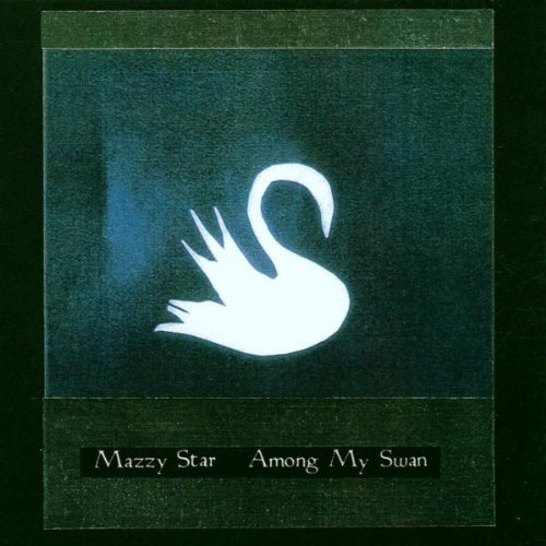Mazzy Star/Among My Swan@180gm Vinyl