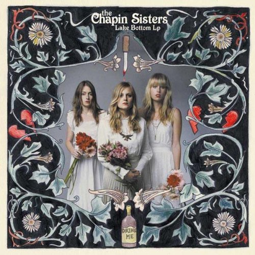 Chapin Sisters/Lake Bottom Lp